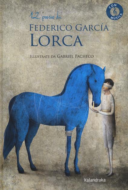 9788413431871_0_0_424_0_75 12 POESIE DI FEDERICO GARCIA LORCA. CON QR CODE - immagine 1