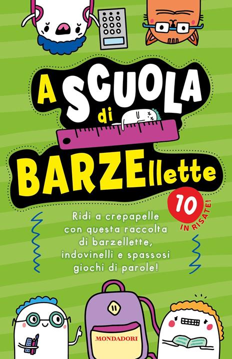 9788804802259_0_0_464_0_75 A SCUOLA DI BARZELLETTE - immagine 1