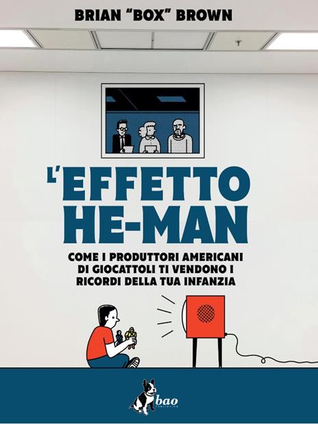 9788832739695_0_0_464_0_75 (2) EFFETTO HE-MAN. COME I PRODUTTORI AMERICANI DI GIOCATTOLI TI VENDONO I RICORDI D - immagine 1
