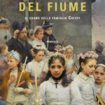 AL DI QUA DEL FIUME. IL SOGNO DELLA FAMIGLIA CRESPI