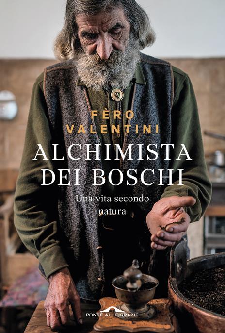 9791255821625_0_0_464_0_75 ALCHIMISTA DEI BOSCHI - immagine 1