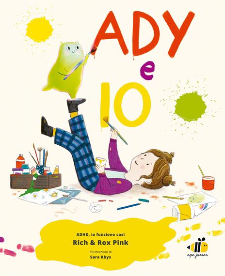 9791256601035_0_0_464_0_75 ADY E IO. ADHD IO FUNZIONO COSI'. EDIZ. A COLORI - immagine 1