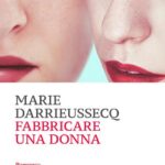 FABBRICARE UNA DONNA