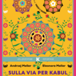 SULLA VIA PER KABUL